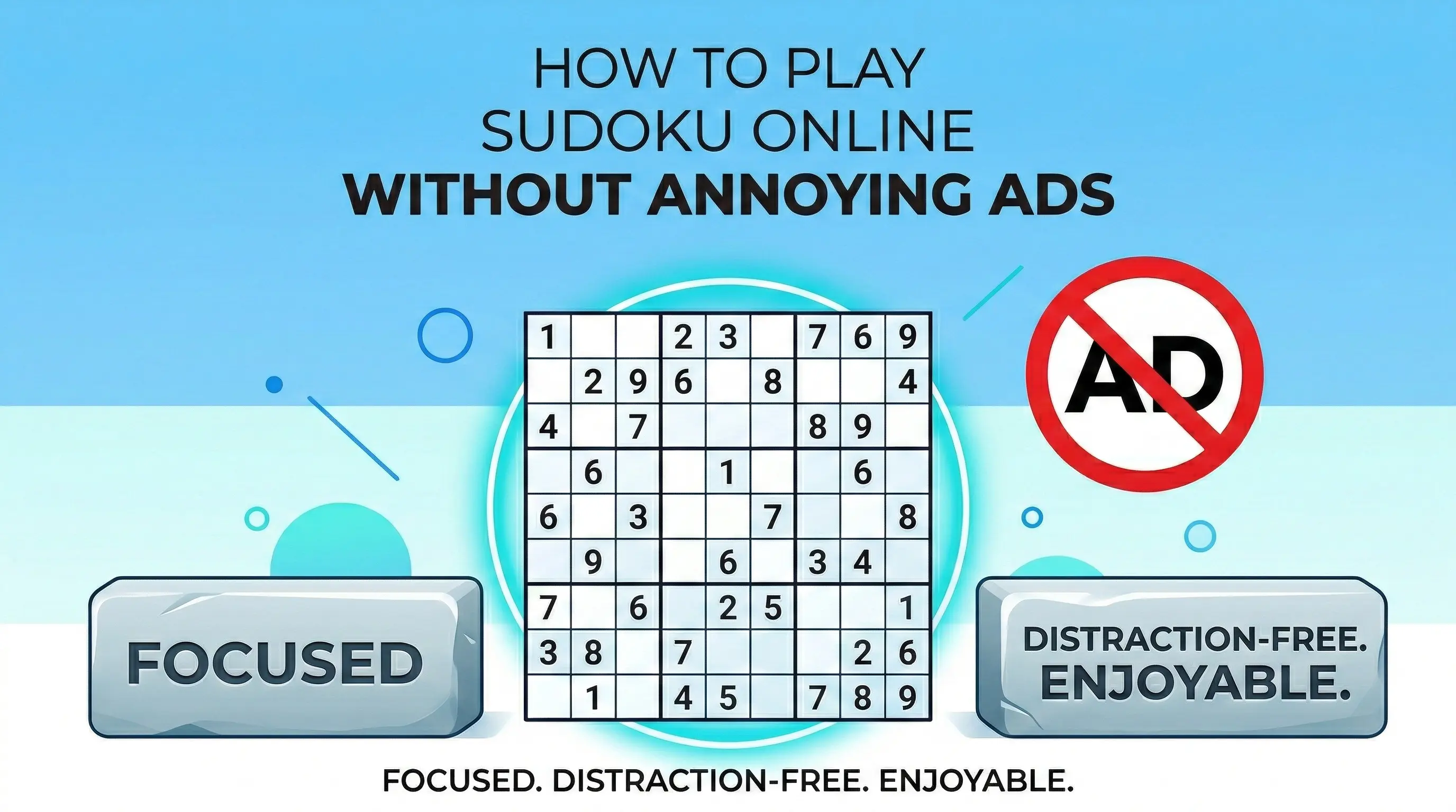 How to Play Sudoku Online Without Annoying Ads